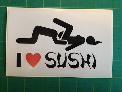 funny-i-love-sushi-rude-car-vinyl-sticker-great-quality-bumper-toolbox-1027-p.jpg